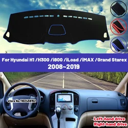 High Quality For Hyundai H1 H300 i800 iLoad iMAX Grand Starex 2008~2019 Dashboard Cover Mat Sun Shade Avoid Light Pad Carpets