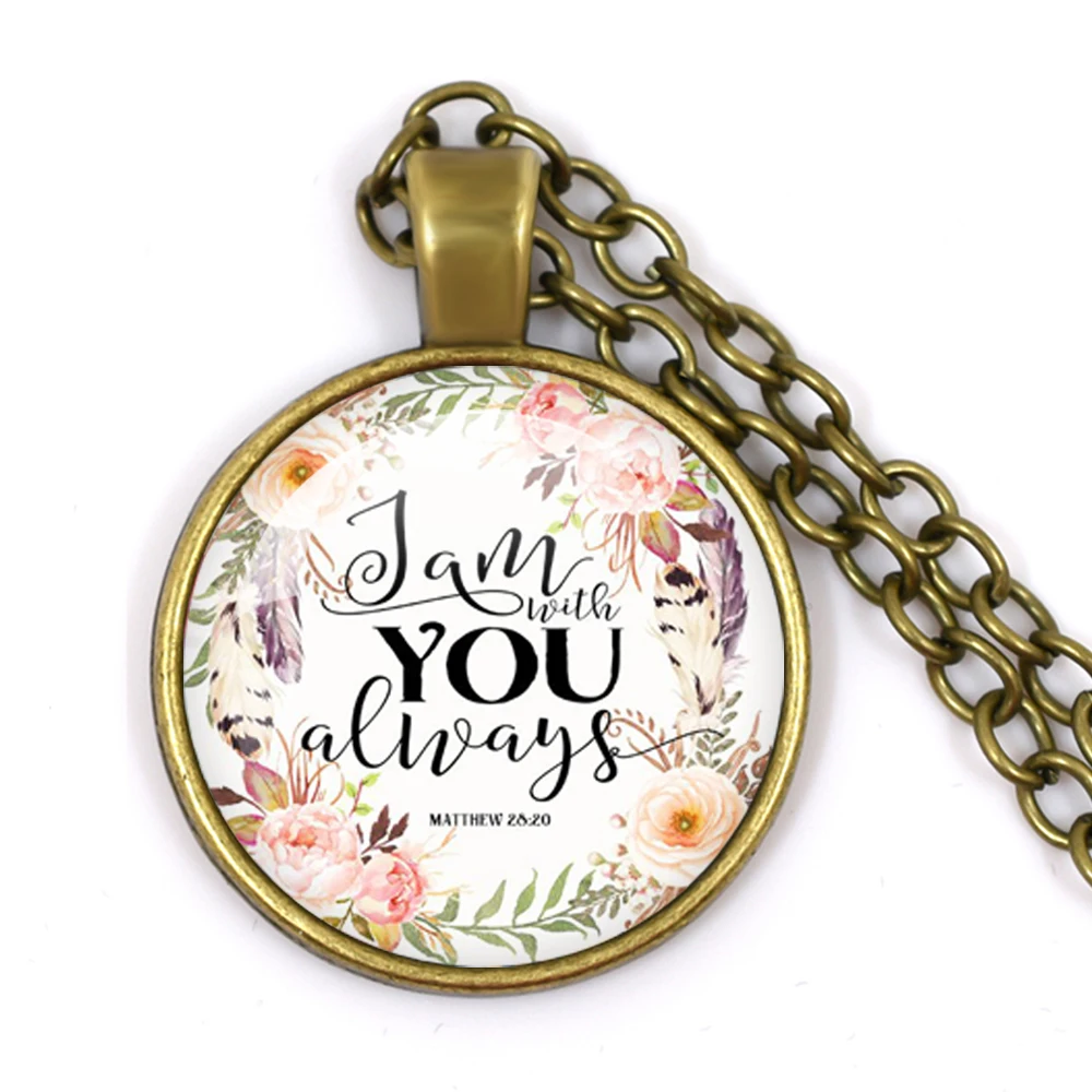 i Am With You Always Bible Verse Quote Necklace Glass  Jewelry Custom Jewelry Pendant Men And Women Gifts