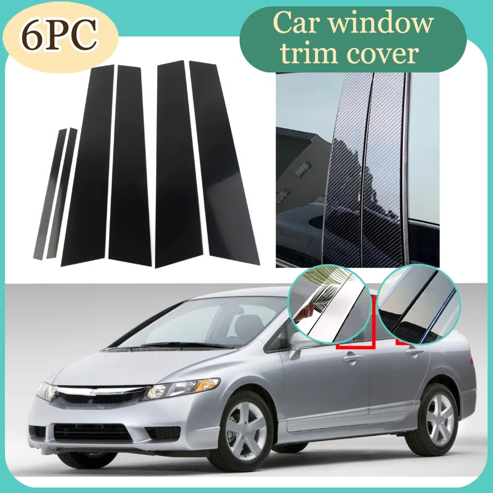 

6Pcs Gloss Black Silver Carbon Pillar Posts For Honda Civic Sedan 2006 2007 -2011 Window Decoration Cover Door Side Trim Sticker