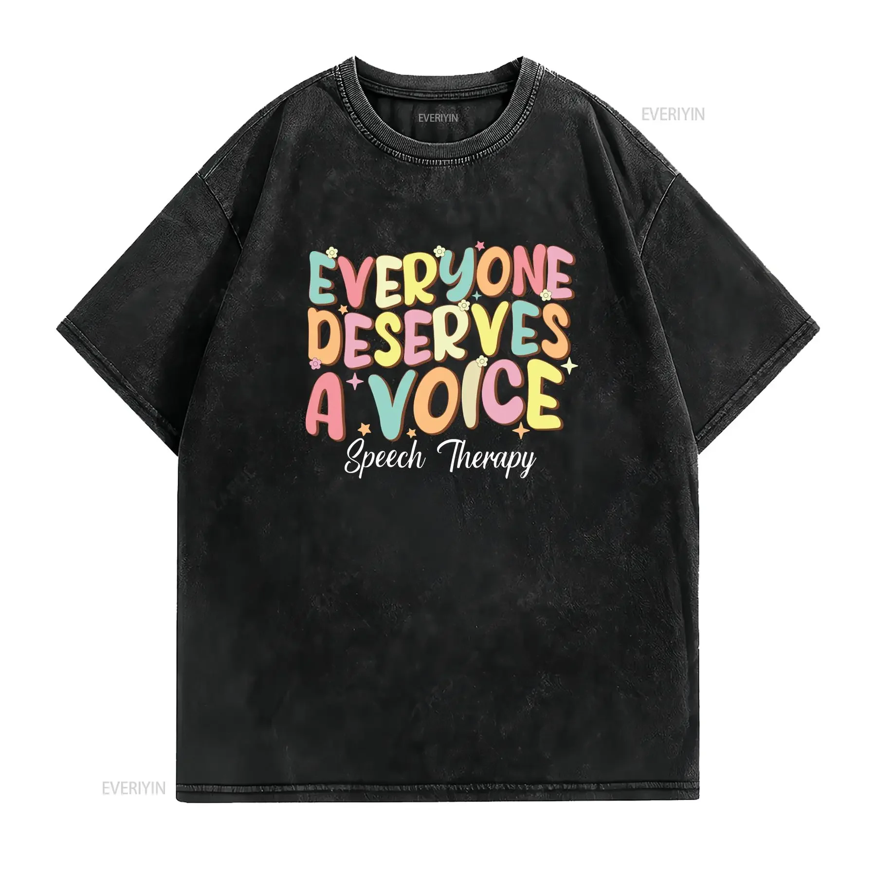 Retro Speech Pathology T Shirt Language Pathologist Everyone Deserves A Voice Therapy vintage Washed Versatile Stylish Unisex