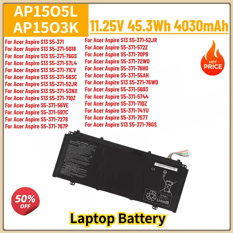 AP15O5L AP15O3K Laptop Battery 11.25V 45.3Wh 4030mAh For Acer Aspire S13 S5-371 S5-371-5018 S5-371-76GS S5-371-57L4 S5-371-71CV