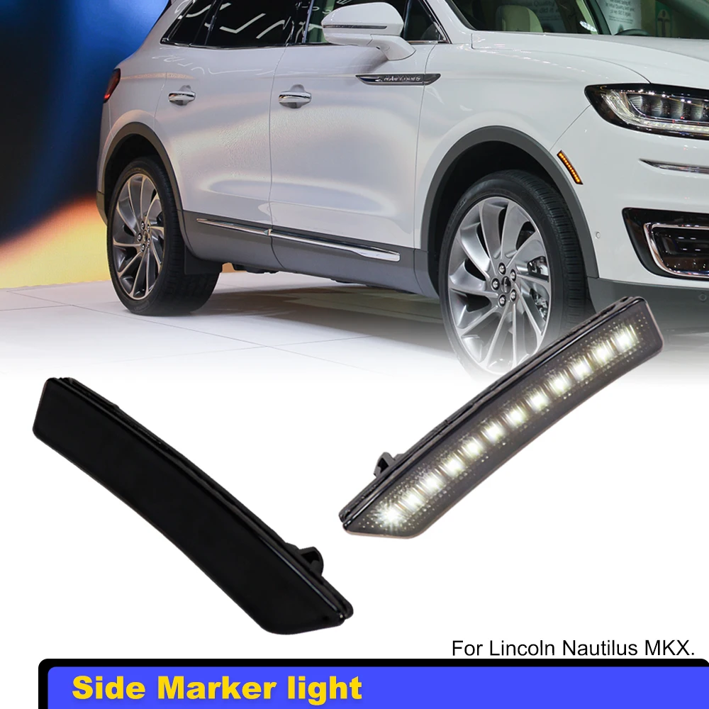 

For Lincoln Nautilus MKX Side Marker Light Amber/White Switchback Turn Signals/Driving Lights/Parking Lights 16-22