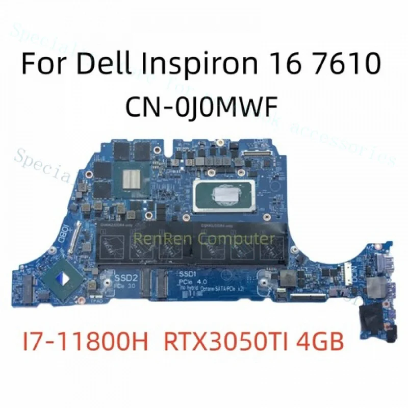

A +++ для Dell 16, 7610, 7510 CN-0J0MWF I7-11800H, процессор RTX3050TI, материнская плата для ноутбука
