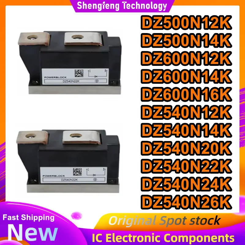 

DZ500N12K DZ500N14K DZ600N12K DZ600N14K DZ600N16K DZ540N12K DZ540N14K DZ540N20K DZ540N22K DZ540N24K DZ540N26K New in stock