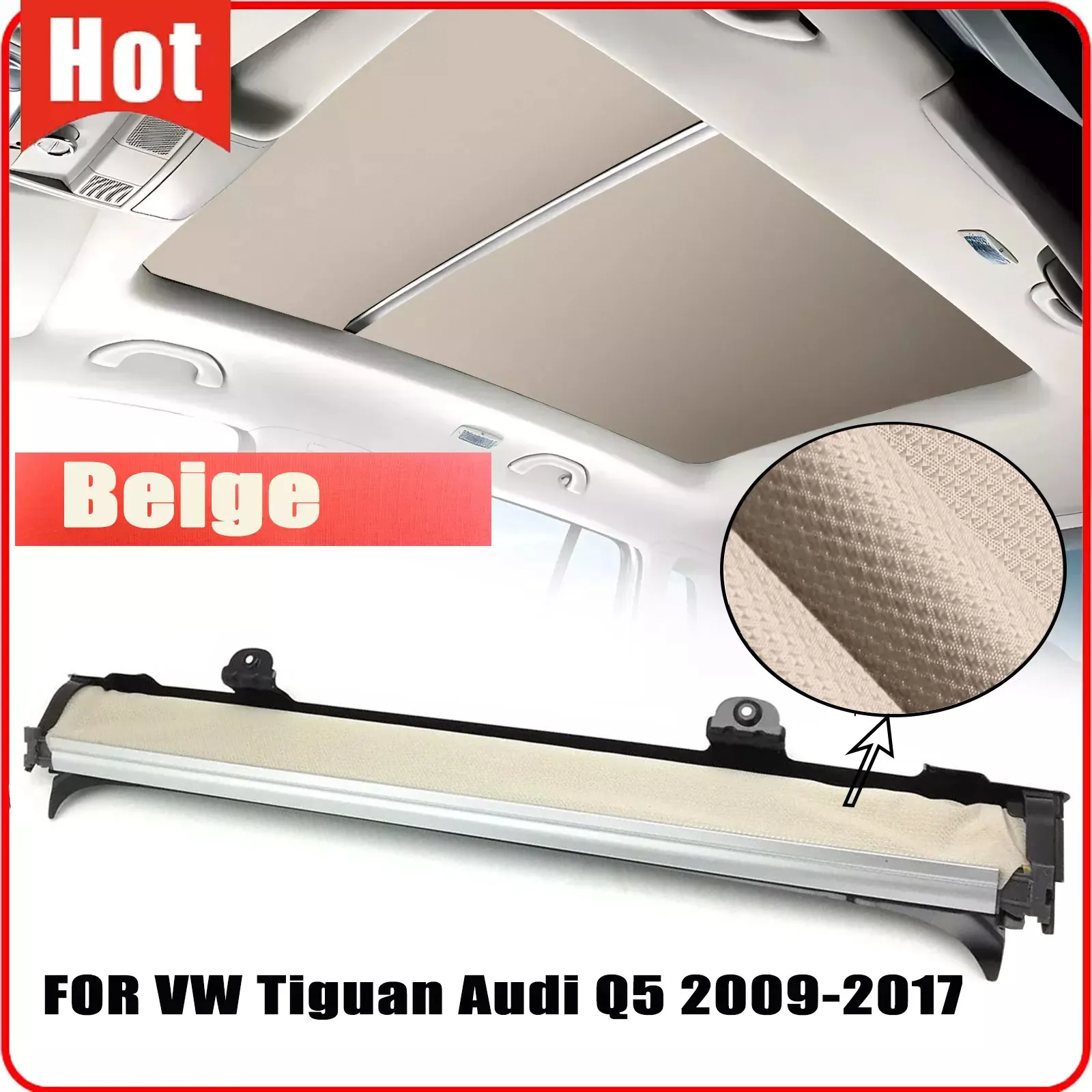 

Beige Sunroof Sunshade Cover Assembly For VW Tiguan Audi Q5 2009-2017 1K9877307A
