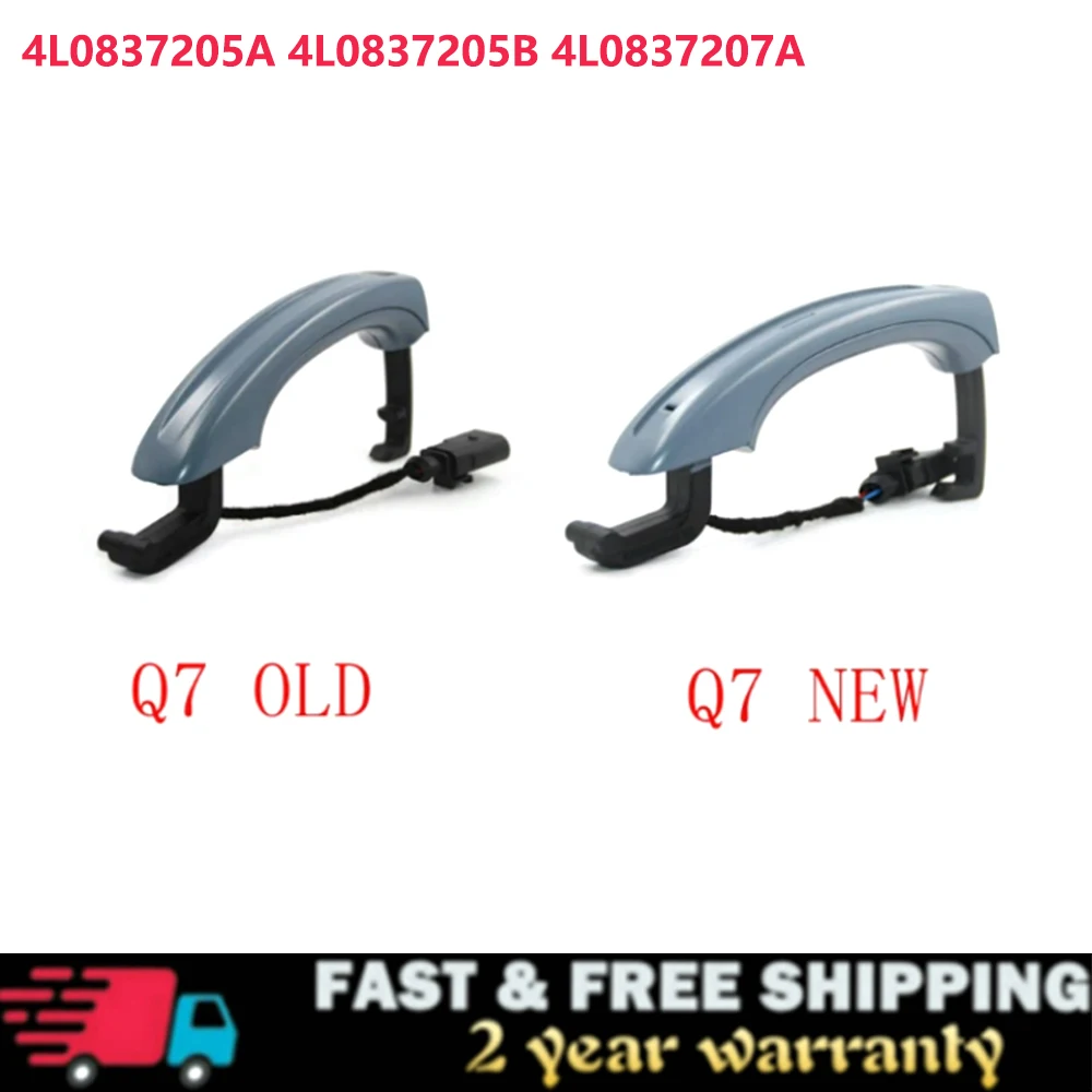 

Smart Sensor Exterior Door Handle For Audi Q7 2007-2015 4L0837205A 4L0837205B 4L0837207A