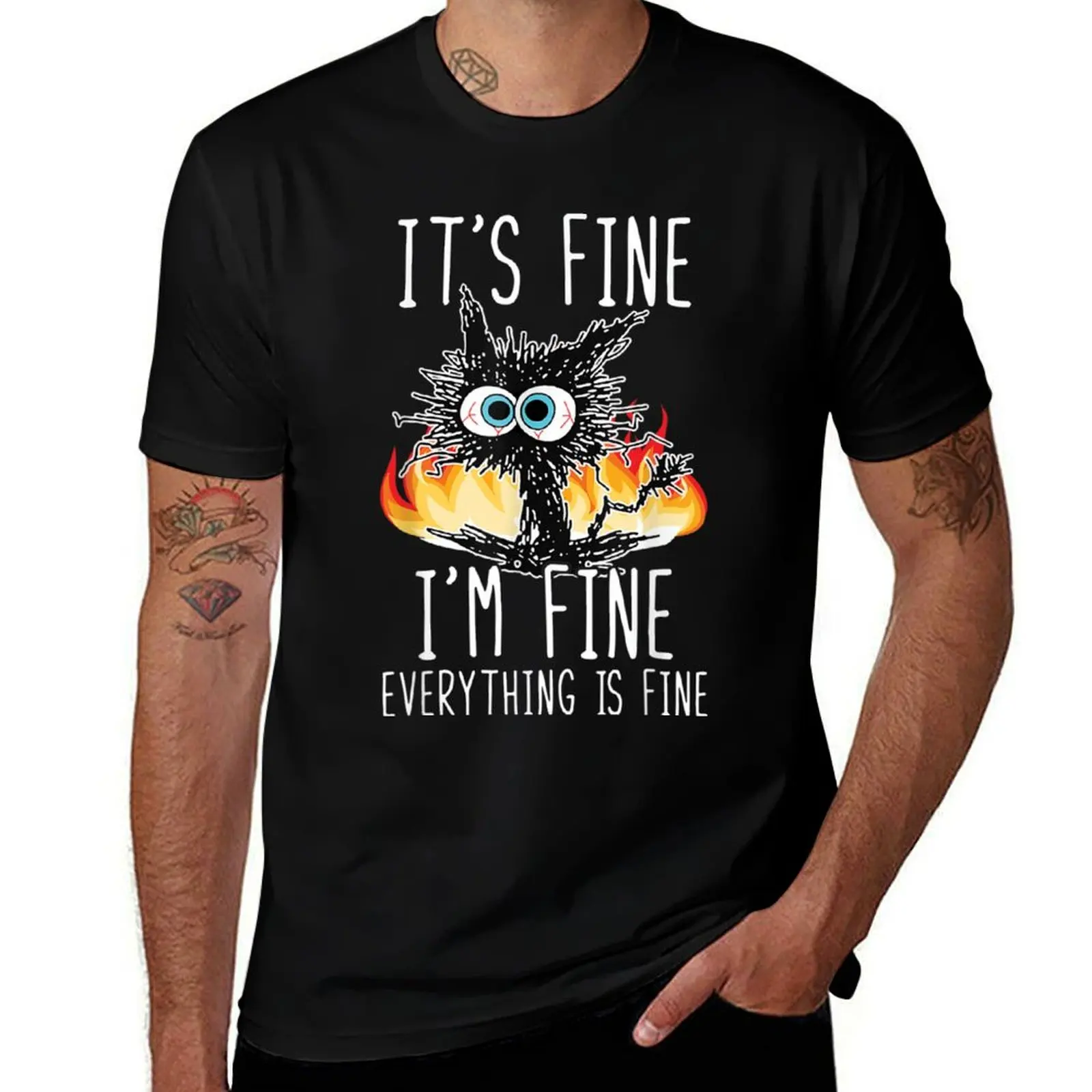 

Its Fine Im Fine Everything Is Fine Funny shirt, Funny Cat T-Shirt t shirts for man cotton man graphic t shirt