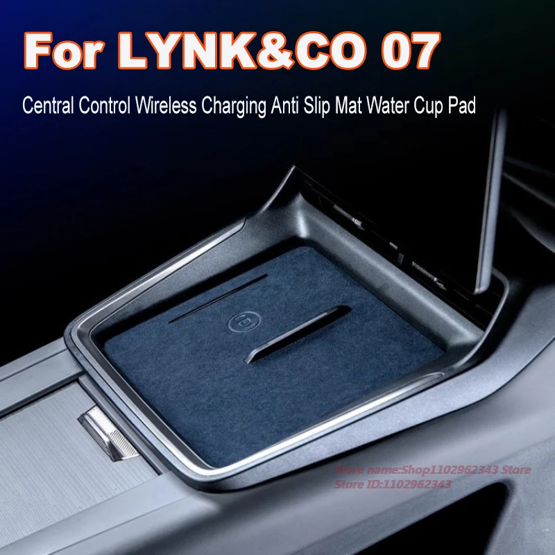 

For LYNK&CO 07 Alcantara Suede Central Control Wireless Charging Anti Slip Mat Water Cup Pad Car Interior Modified Accessories