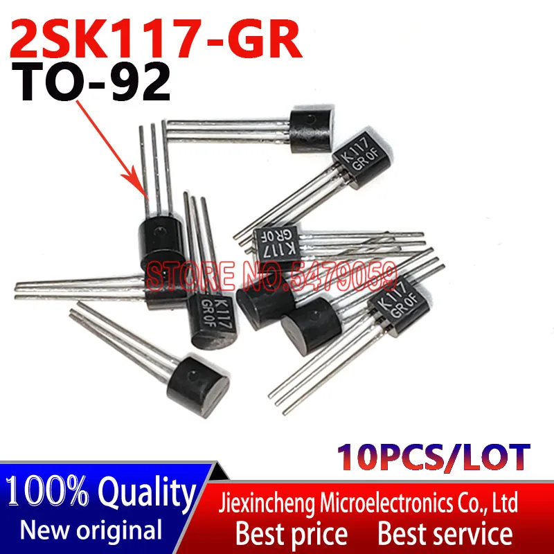 10pieces 2SK117GR 2SK117 2SK117-GR TO92 Transistor New original