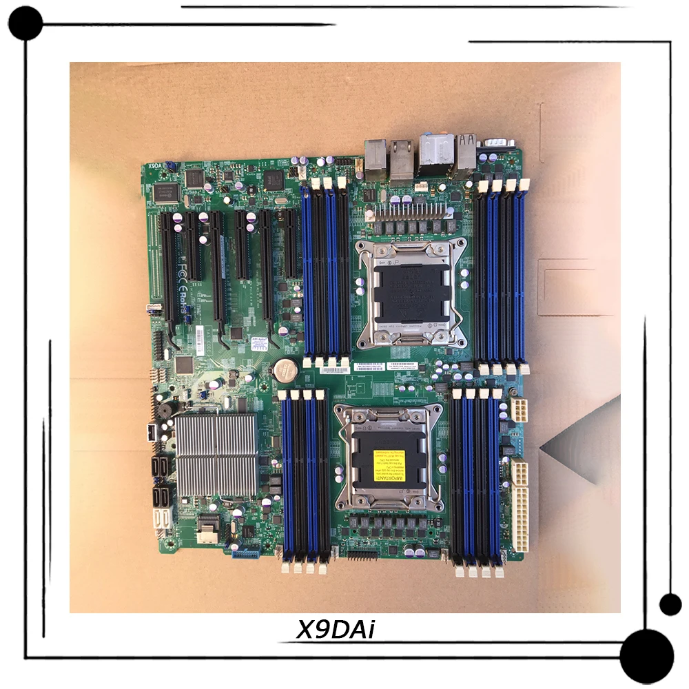 X9DAi For Supermicro Two-way Server E-ATX Motherboard LGA-2011 Suppot C602 DDR3 Xeon Processor E5-2600 and E5-2600 v2 Family