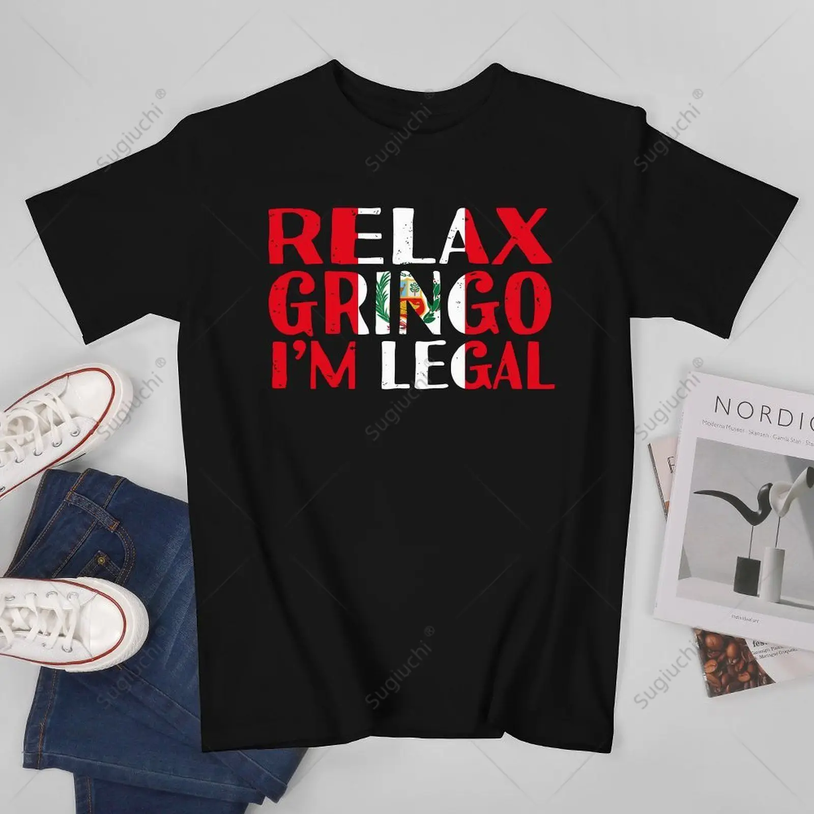 Unisex Men Peru Shirt - Relax Gringo I'm Legal Funny Peruvian Immigrant Tshirt Tees T Shirts Women Boys 100% Cotton T-Shirt