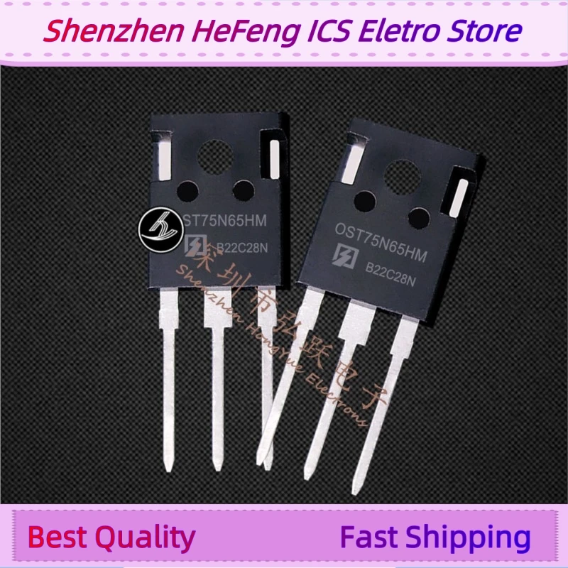 10PCS -20PCS OST75N65HM OST75N65HMF TO-247  650V 90A  Fast Shipping Quality Guarantee Quick Delivery