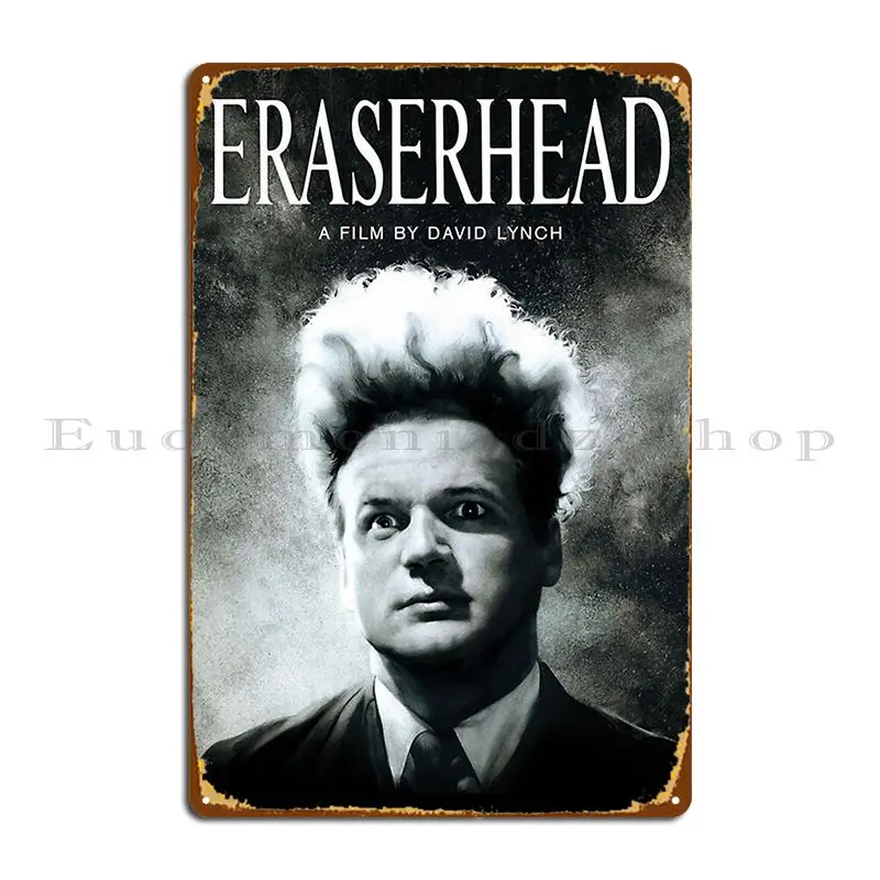 Eraserhead 1977 Metal Sign Character Club Bar Wall Mural Garage Club Tin Sign Poster