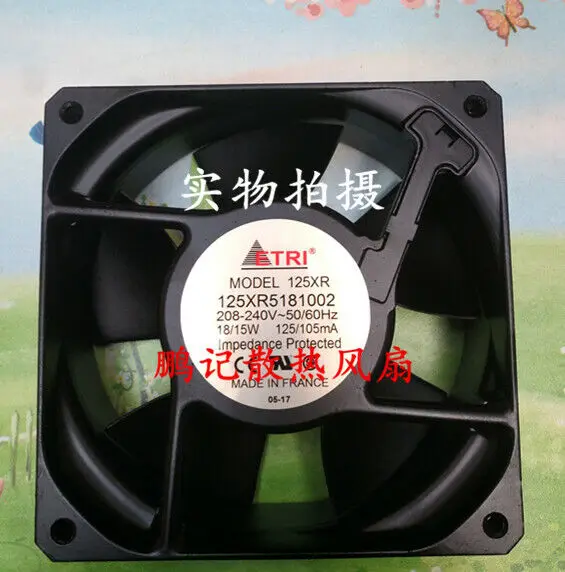 ETRI 125XR 125XR5181002 208-240V 12CM high temperature resistant cooling fan #