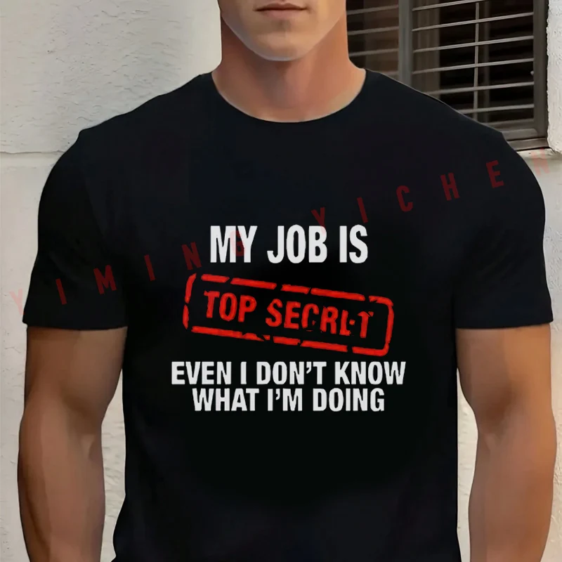 Men's Summer Cotton T-shirt My Job Is Top Secret Funny Graphic Moto Tee Casual Short-sleeve Motorbike Cycling Top
