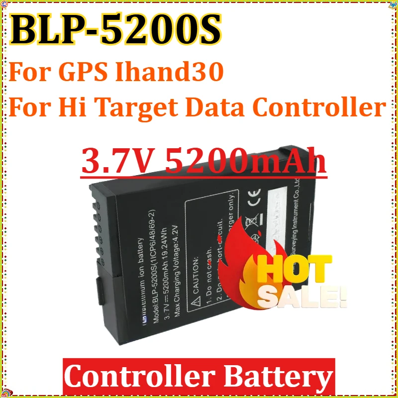 

BLP-5200S 3.7V 5200mAh Controller Li-ion Battery for GPS Ihand30 for Hi Target Data Controller IHAND30 High-Capacity Replacement
