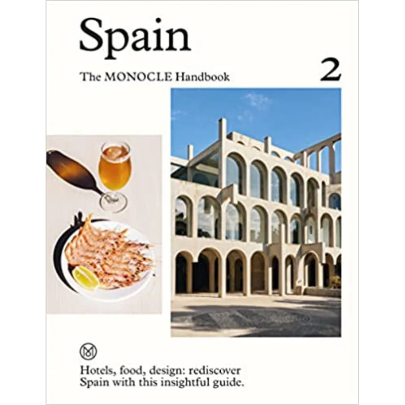 Spain The Monocle Handbook Tyler Brul Thames And Hudson Ltd 9780500978672 Book