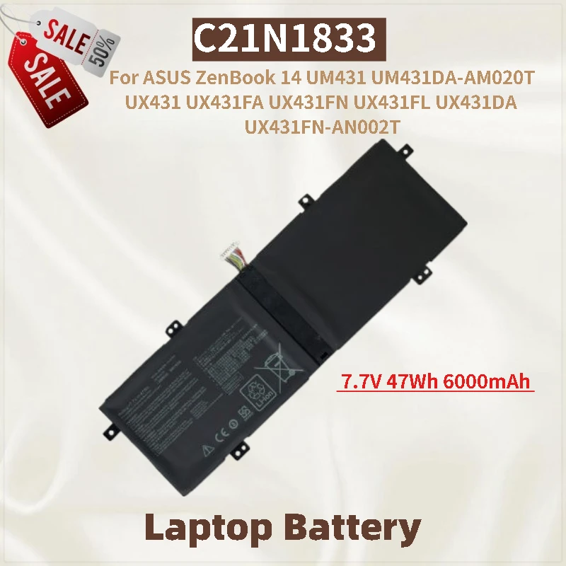 

High Quality 7.7V 47Wh 6000mAh Laptop Battery C21N1833 For ASUS ZenBook 14 UM431 UM431DA-AM020T UX431FN UX431FL UX431 UX431FA