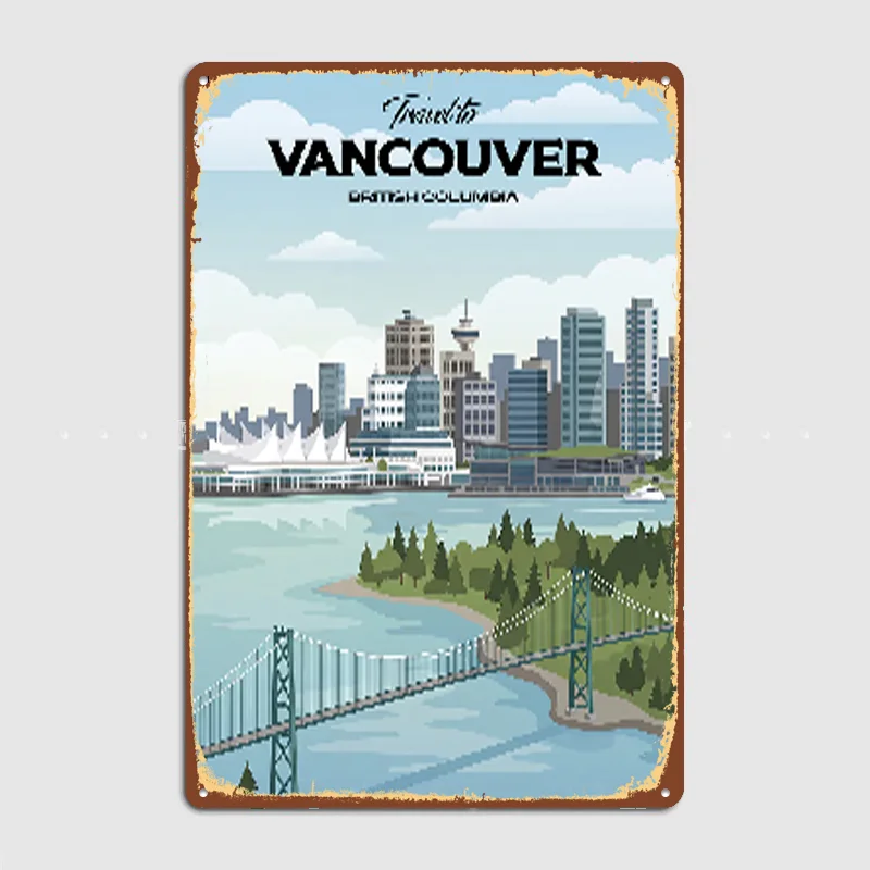 Travel to Vancouver British Columbia Metal Custom Sign Living Room Wall Indoor Decor Room Decoration Bedroom Posters Home Decor