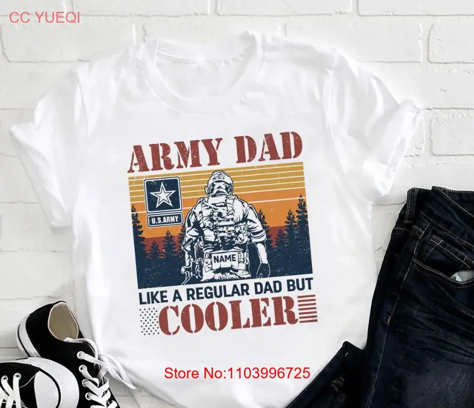 Army Dad Like A Regular Dad But Cooler T-Shirt,Veteran Shirt,American Flag Shirt