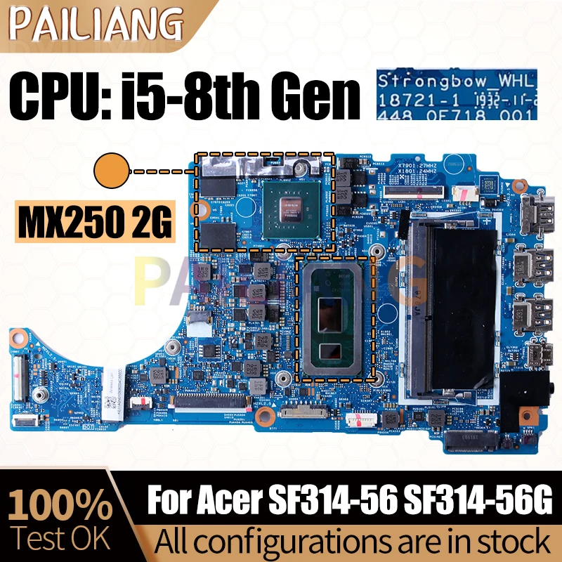 

For ACER SF314-56 SF314-56G Laptop Mainboard 18721-1 NBHAR1100 i5-8th Gen MX250 2G Notebook Motherboard