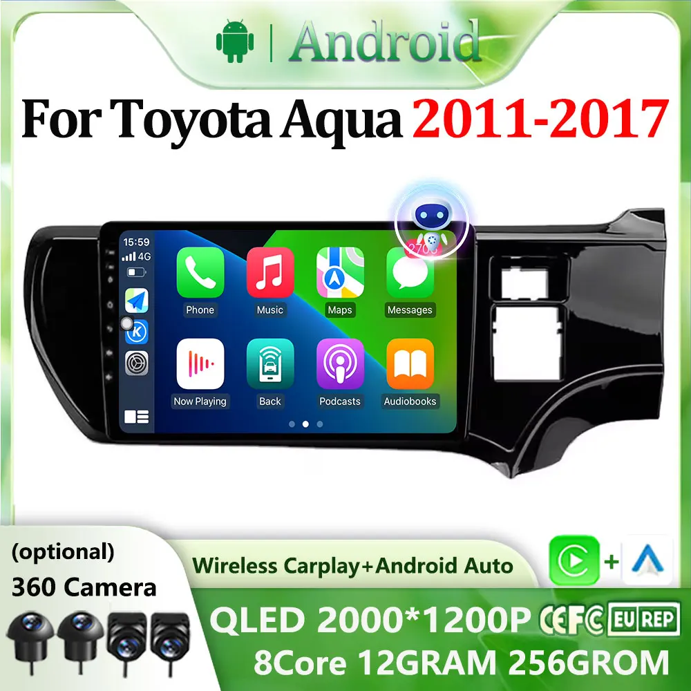 Android 14 para Toyota Aqua 2011- 2017 Radio de coche reproductor Multimedia de navegación GPS WiFi + 4G Bluetooth vídeo Carplay BT pantalla QLED