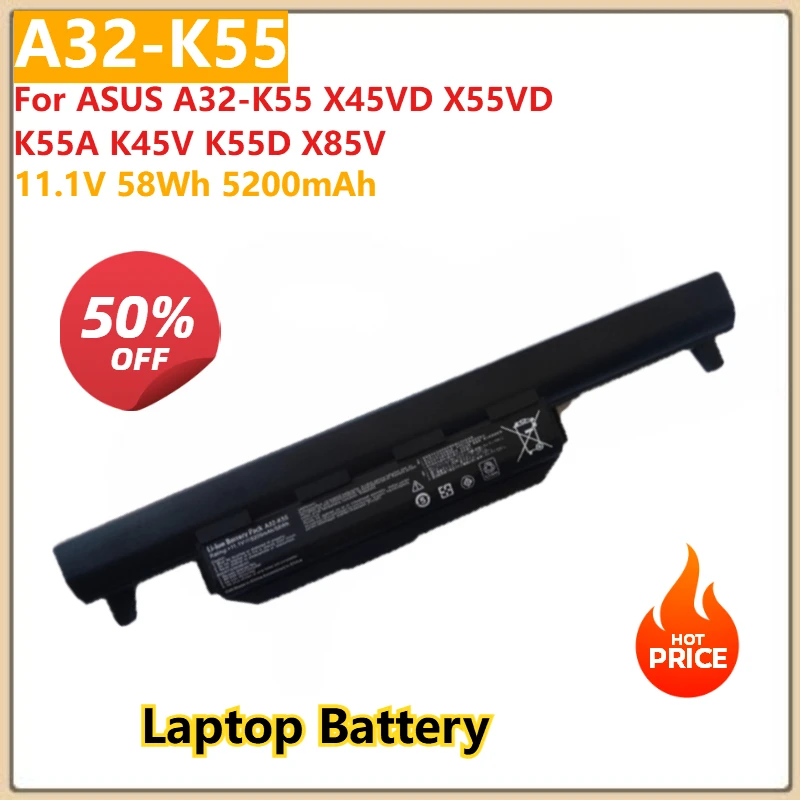 

for ASUS A32-K55 X45VD X55VD K55A K45V K55D X85V Replacement Laptop Battery A32-K55 11.1V 58Wh 5200mAh