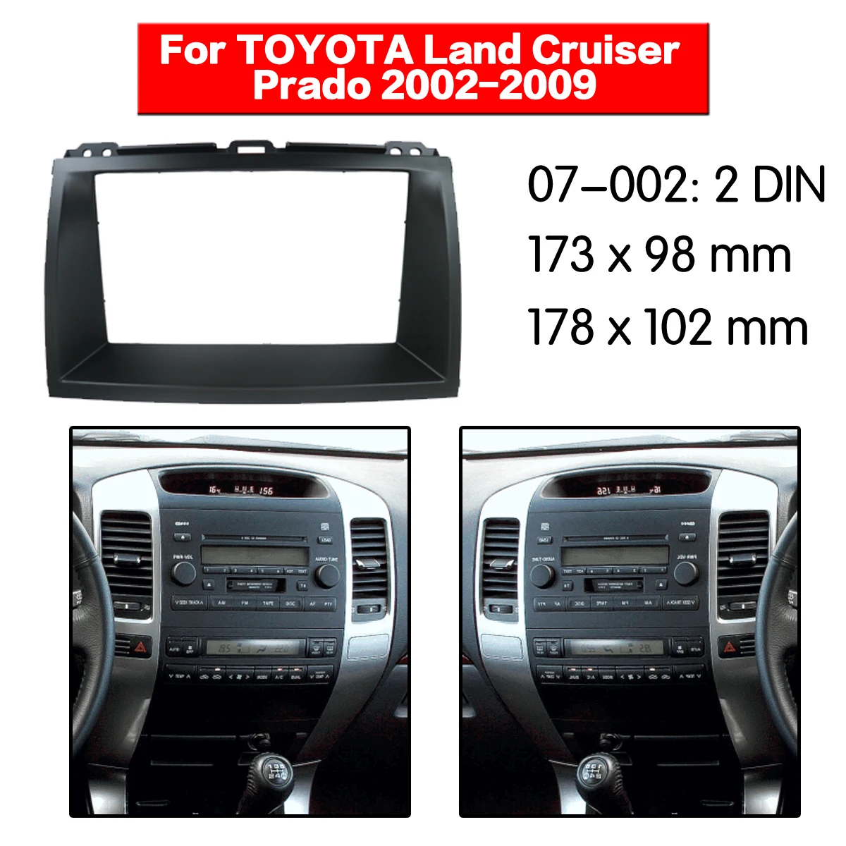 

Для Toyota Land Cruiser Prado 2002-2009 2DIN автомобильные аксессуары панели расширения стерео монтажный комплект отделка центральной консоли