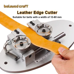 BeloveCraft Leather Edge Cutter Beveler Trimmer Width 13-80MM Leather Belt Side Manual Trimming Cutting Machine Edge Strap Edger