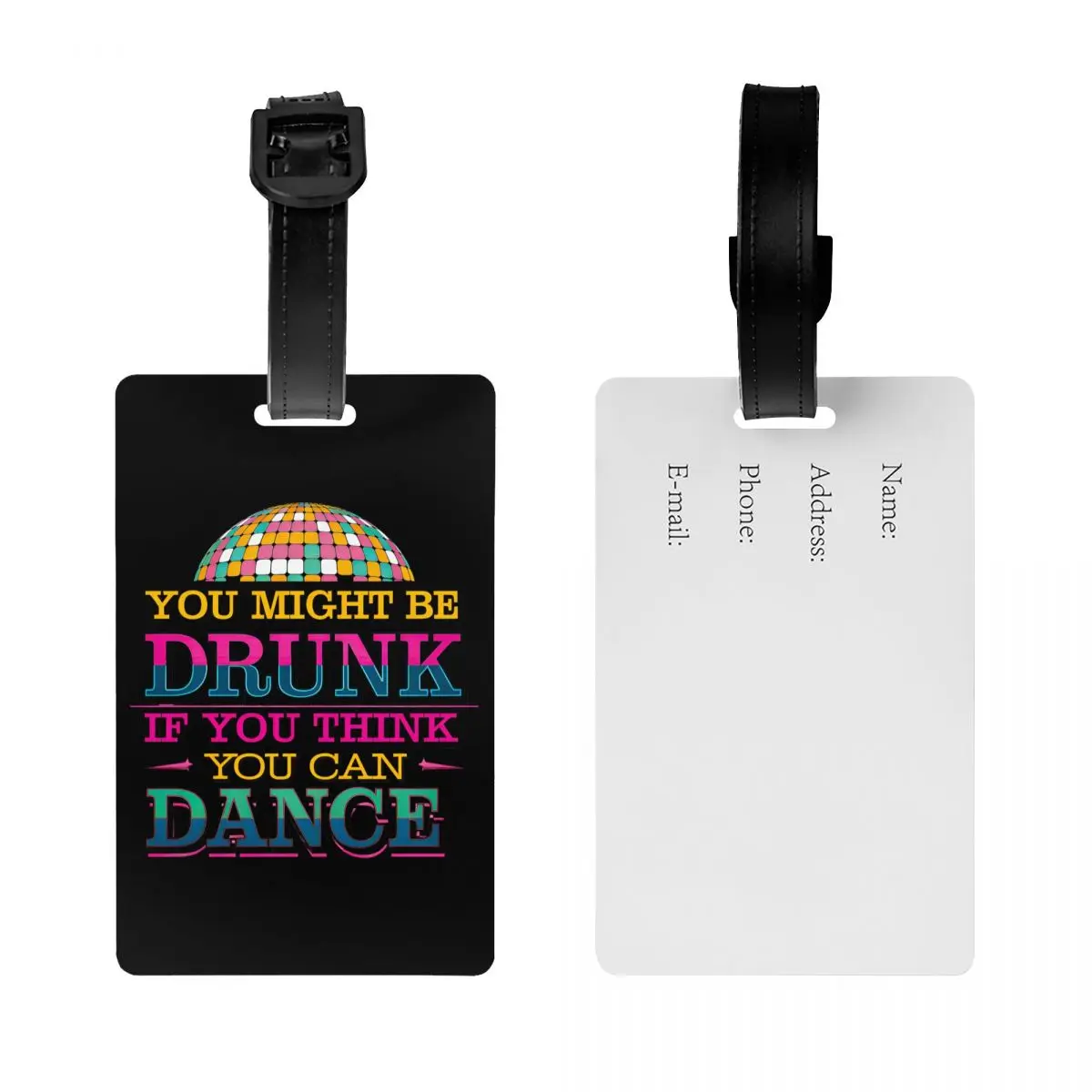 Etykiety na walizki z napisem: Może jesteś pijany, pijany jak na dyskotce, tańczący? Śmieszne zawieszki na bagaż z osłonką prywatności i przegródką na imię.