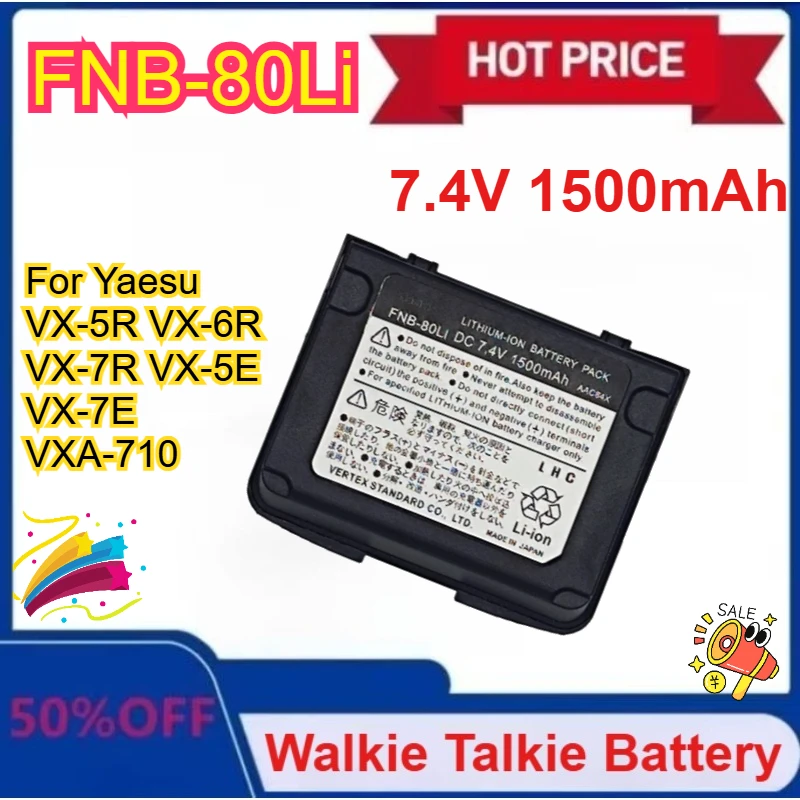 

New FNB-80Li Walkie Talkie Battery 1500mAh for Yaesu VX-5R VX-6R VX-7R VX-5E VX-7E VXA-710 Two Way Radio Additional Battery