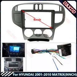For HYUNDAI 2001-2010 MATRIX 9INCH Car Radio Android Stereo audio screen multimedia video player navigation cables Harness frame