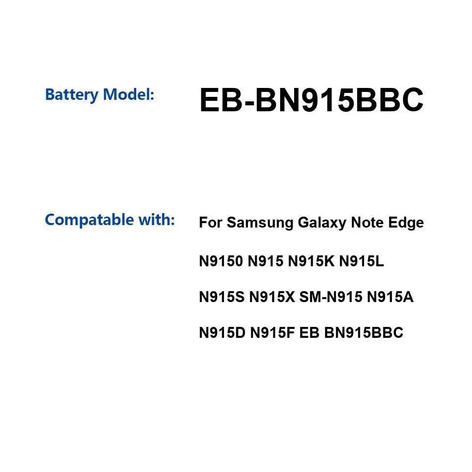 

Аккумулятор EB-BN915BBC 3000 мАч для Samsung Galaxy Note Edge N9150 N915 N915K N915L N915S N915X SM-N915 N915A N915D N915F