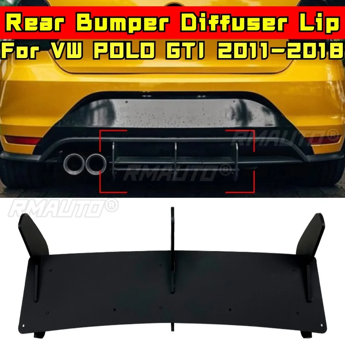 

For VW POLO GTI 2011-2018 Exterior Part Rear Bumper Diffuser Rear Bumper Spoiler Splitter Lip Protector Modification Part