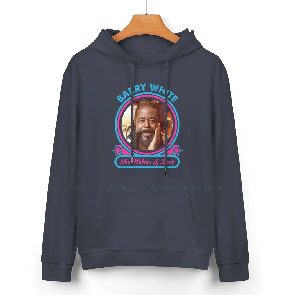 Barry White The Walrus Of Love Pure Cotton Hoodie Sweater 24 Colors Barry Eugene Carter Baritone Funk Disco The First The Last