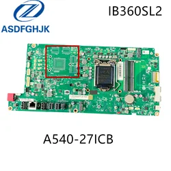 IB360SL2 Original For Lenovo A540-27ICB AIO 5-27IMB05 Motherboard LGA1151 DDR4 Mainboard 100% Test OK