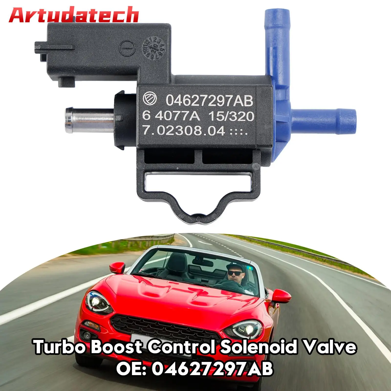 Artudatech Turbo Boost Control Solenoid Valve for Fiat 500X 124 Spider 1.4L 04627297AB