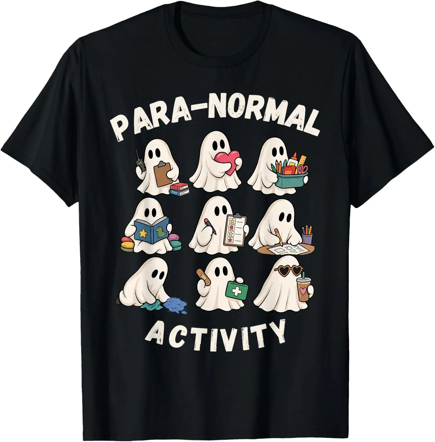 Para-Normal Activity Cute Ghost Paraprofessional Halloween T-Shirt