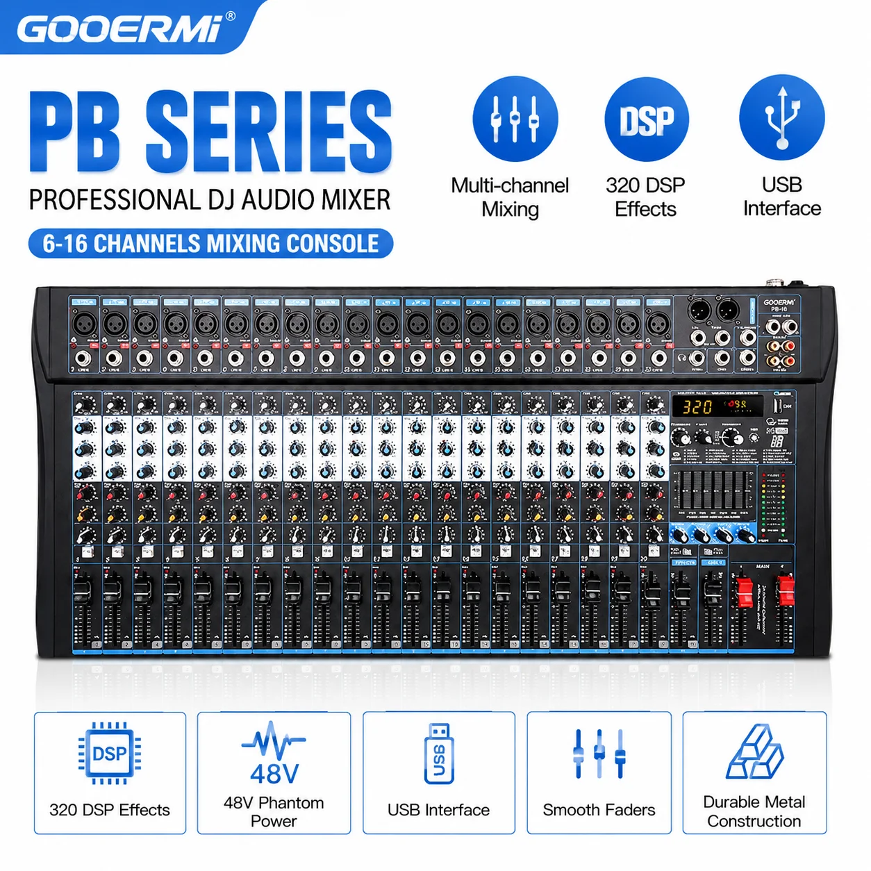 

Gooermi PB Series Professional DJ Audio Mixer 6-16 Channels USB Sound Mixing Console with 320 DSP Effects 48V Phantom Power