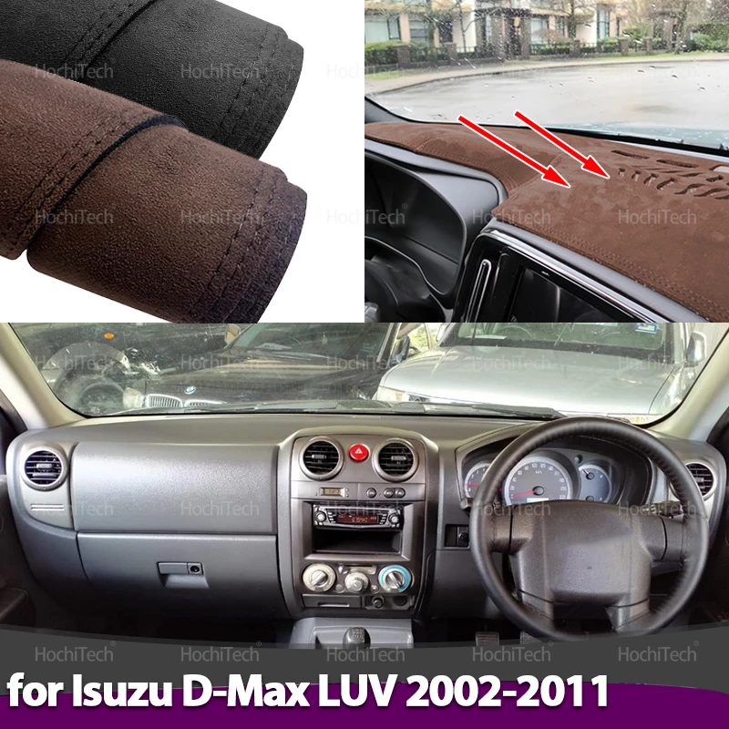 

For Isuzu D-Max LUV Colorado Rodeo KB LB Canyon RA RC 2002~2011 Suede Leather Dashmat Dash Mat Cover Dashboard Pad Carpet
