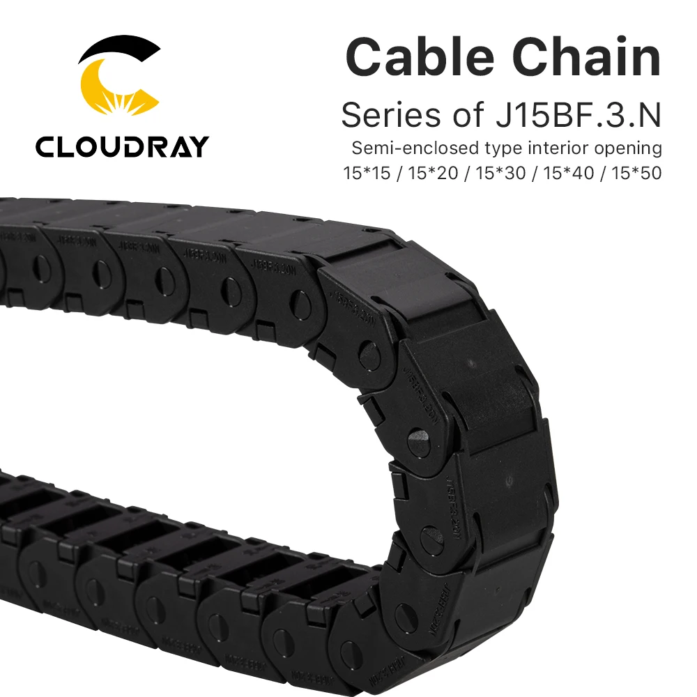 Cloudray Cable Chain Semi-Enclosed Interior Opening 15x15 15x20 15x30 Drag Plastic Towline Transmission Machine Accessories