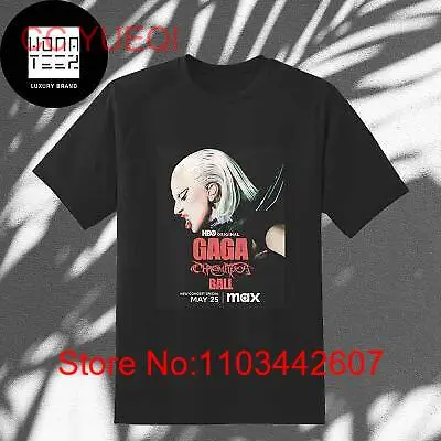 Lady Gaga The Chromatica Ball On Max May 25 2024 Fan Gifts Classic T-Shirt