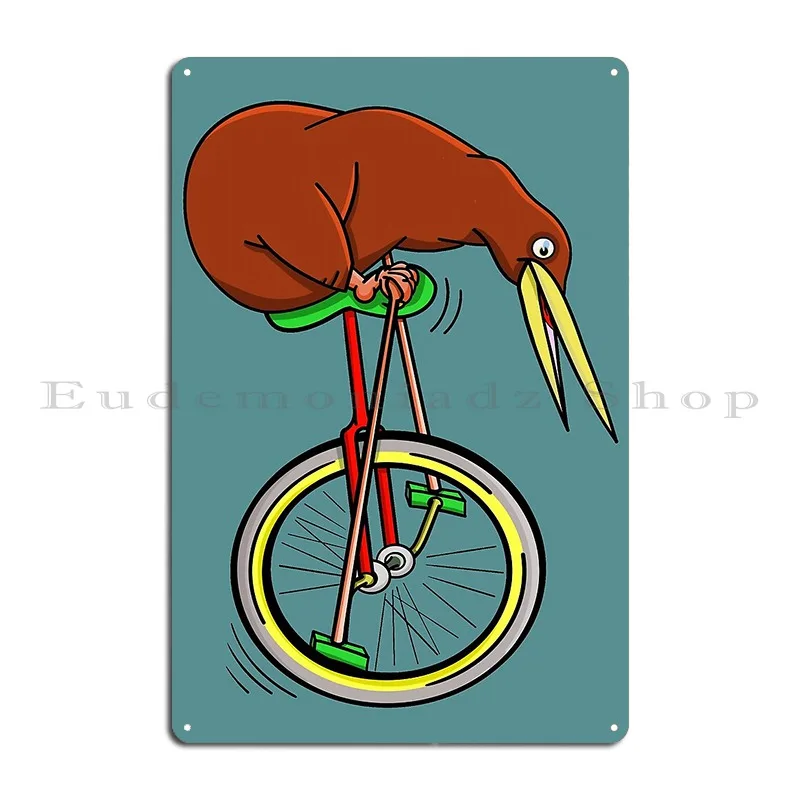 Kiwi Riding A Unicycle Metal Plaque Poster Custom Painting Garage Cave Cinema Tin Sign Poster