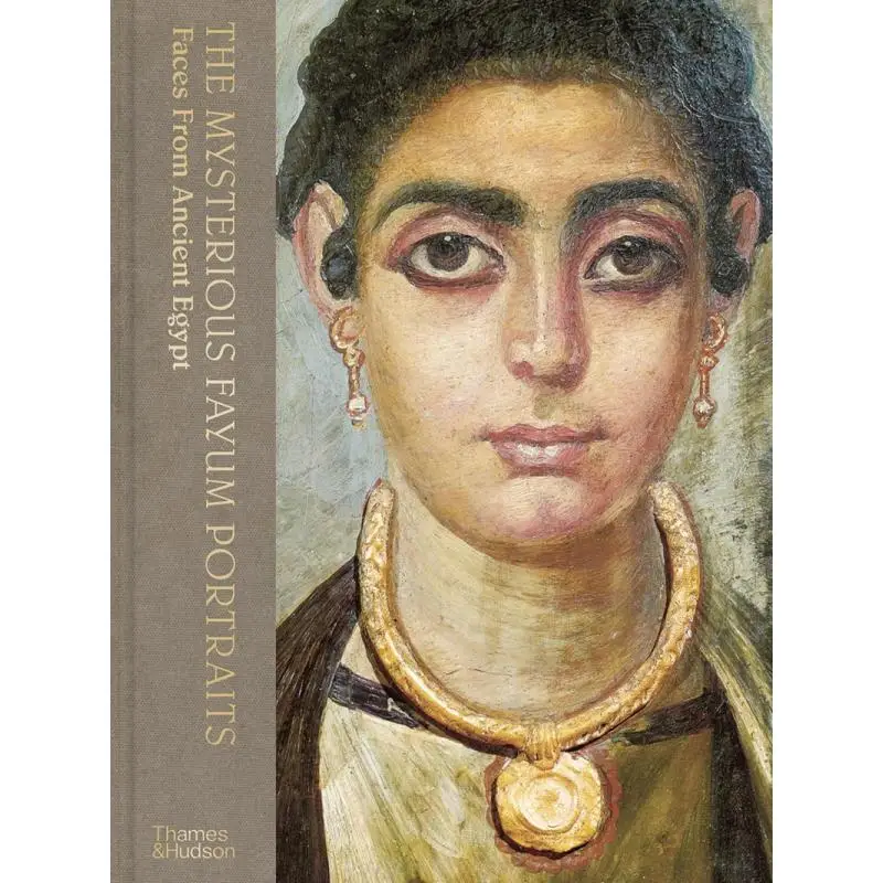 

The Mysterious Fayum Portraits Faces From Ancient Egypt Euphrosyne Doxiadis Ahdaf Soueif Thames And Hudson Ltd 9780500027943