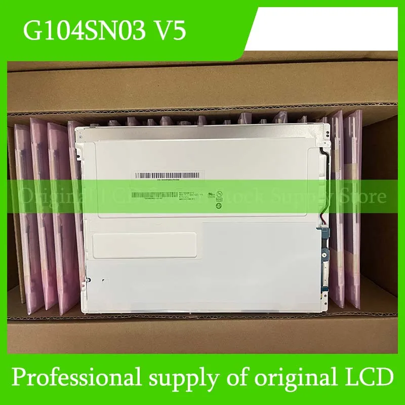 

G104SN03 V5 10.4 Inch LCD Display Screen Panel for Auo Brand New and Fast Shipping 100% Tested