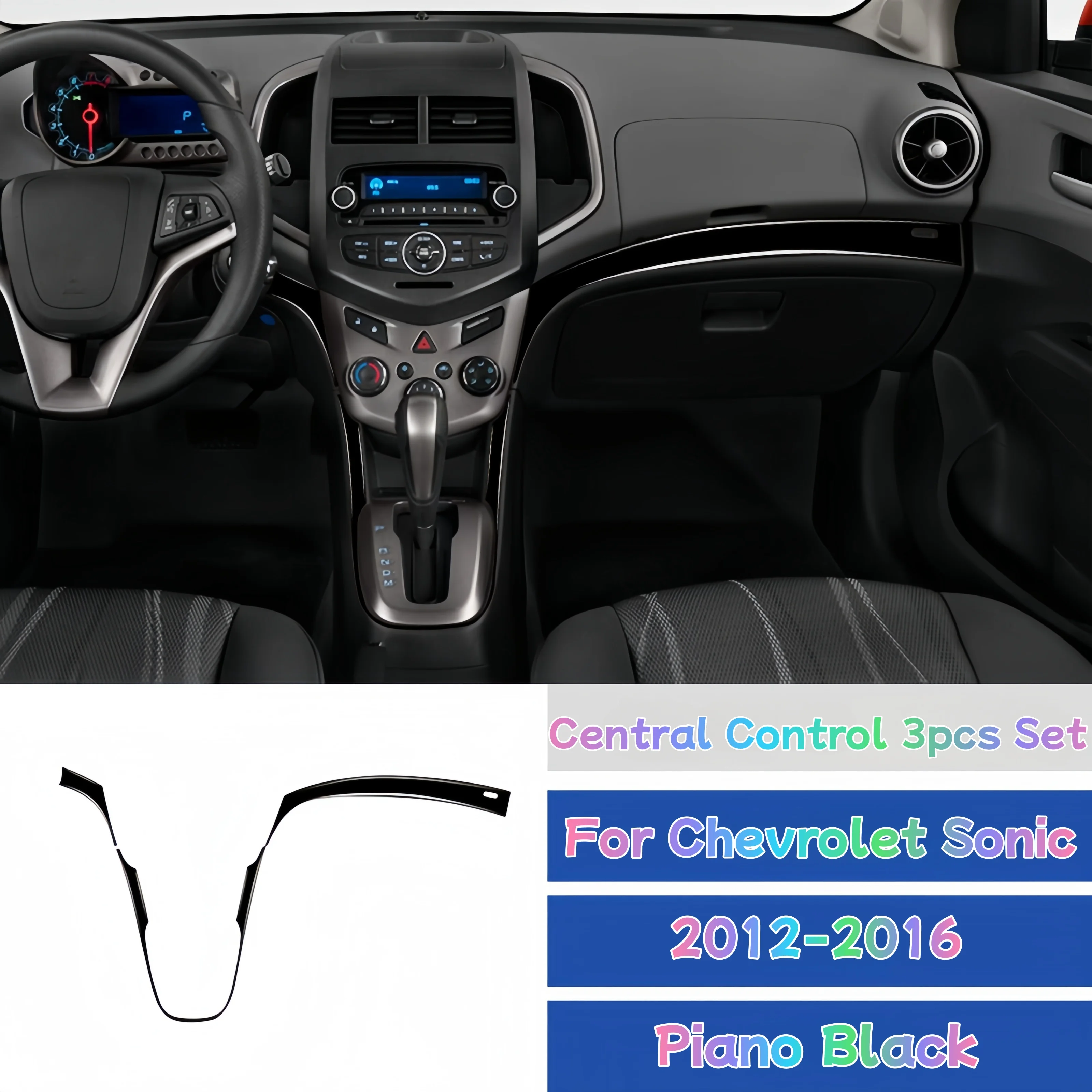 For Chevrolet Sonic 2012-2016 Piano Black Interior Car Central Control Instrument Panel Decoration Cover Trim Sticker Accesorios