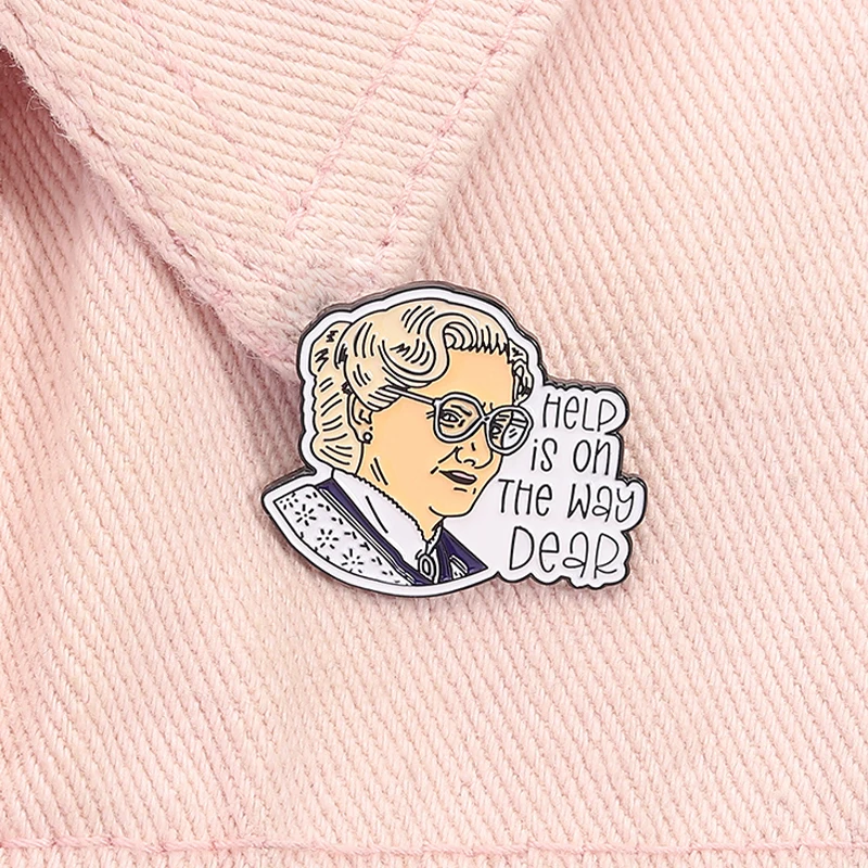 Help Is On The Way Dear Enamel Pin Comedy Films Mrs. Doubtfire's Funny Father Brooch Lapel Badge Jewelry Gift For Friends