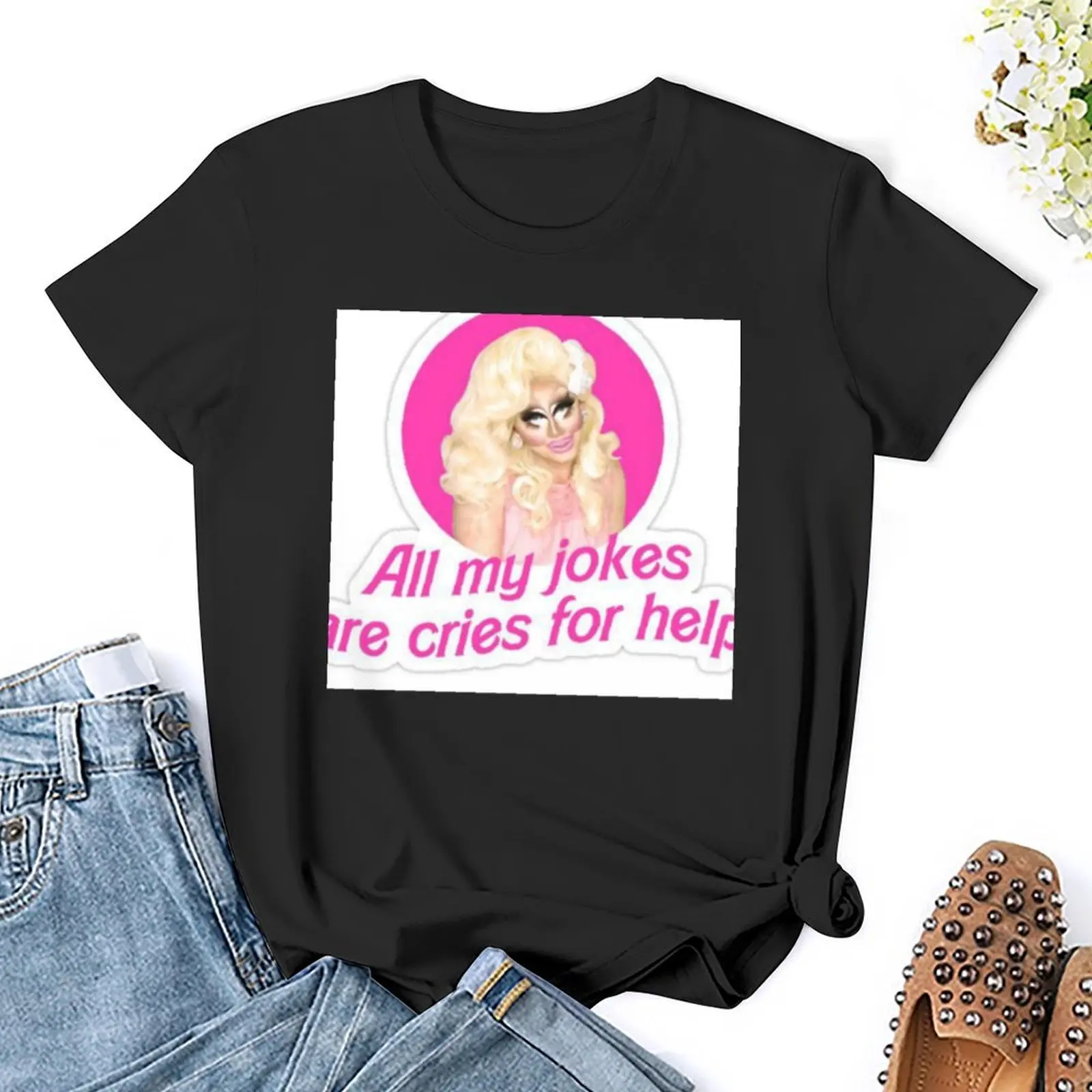 All my jokes are cries for help T-Shirt vintage clothes kawaii clothes rock and roll t shirts for Women