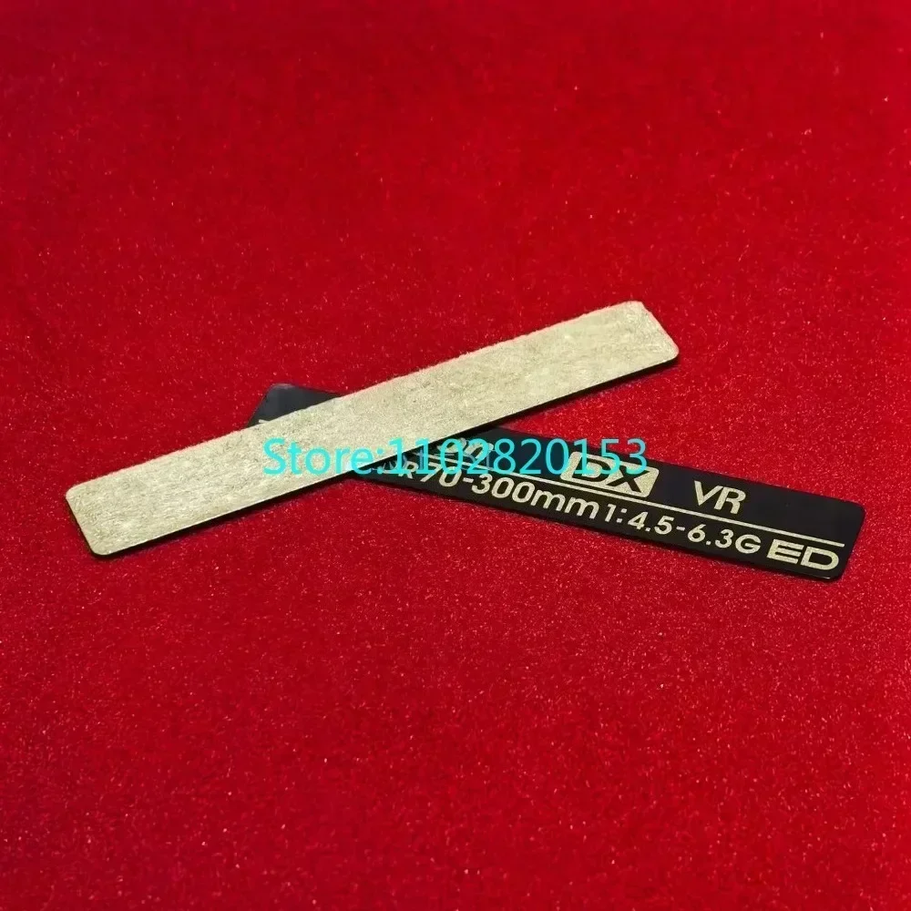 Brand New 1pcs for Nikon DX AF-P Nikkor 70-300mm f/4.5-5.6E ED VR AFP 70-300mm 1:4.5-5.6G Number Logo LOGO Nameplate Label Part