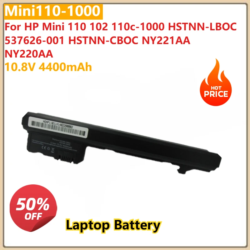 10.8V 4400mAh Mini110-1000 Laptop battery For HP Mini 110 102 110c-1000 HSTNN-LBOC 537626-001 HSTNN-CBOC NY221AA NY220AA